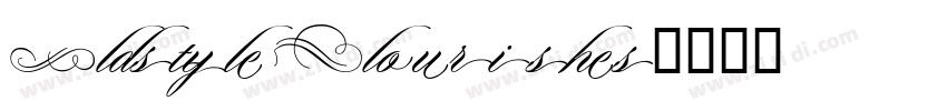 Oldstyle Flourishes字体转换 Oldstyle Flourishes字体转换